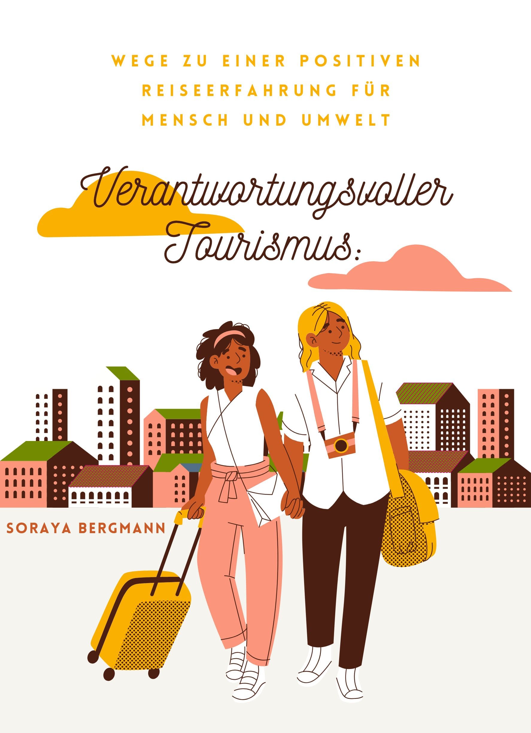 Verantwortungsvoller Tourismus