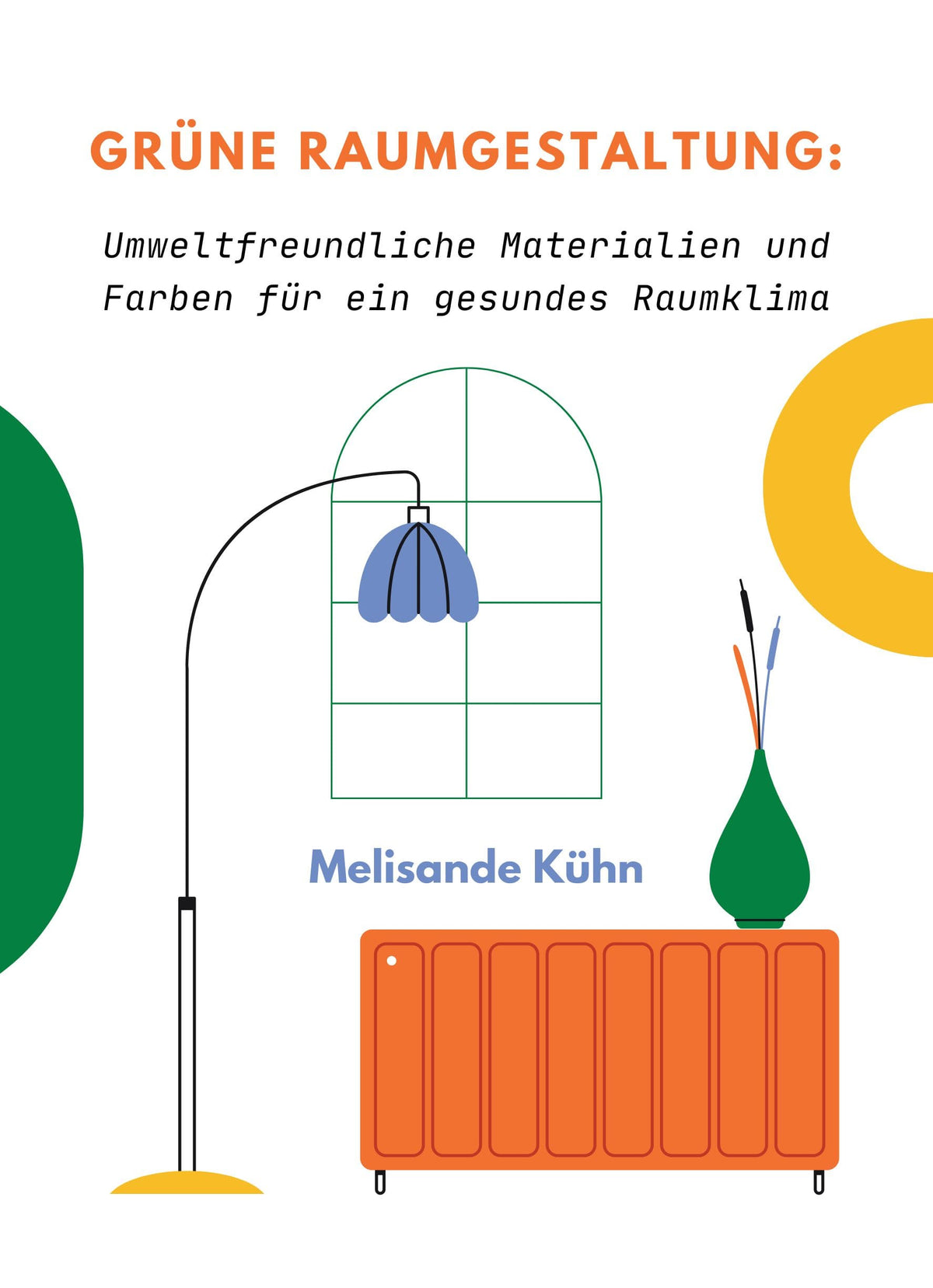 Grüne Raumgestaltung