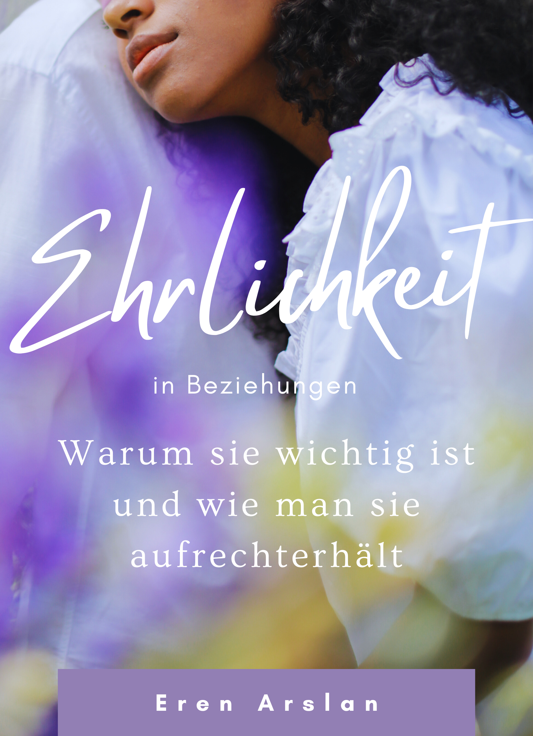 Ehrlichkeit in Beziehungen