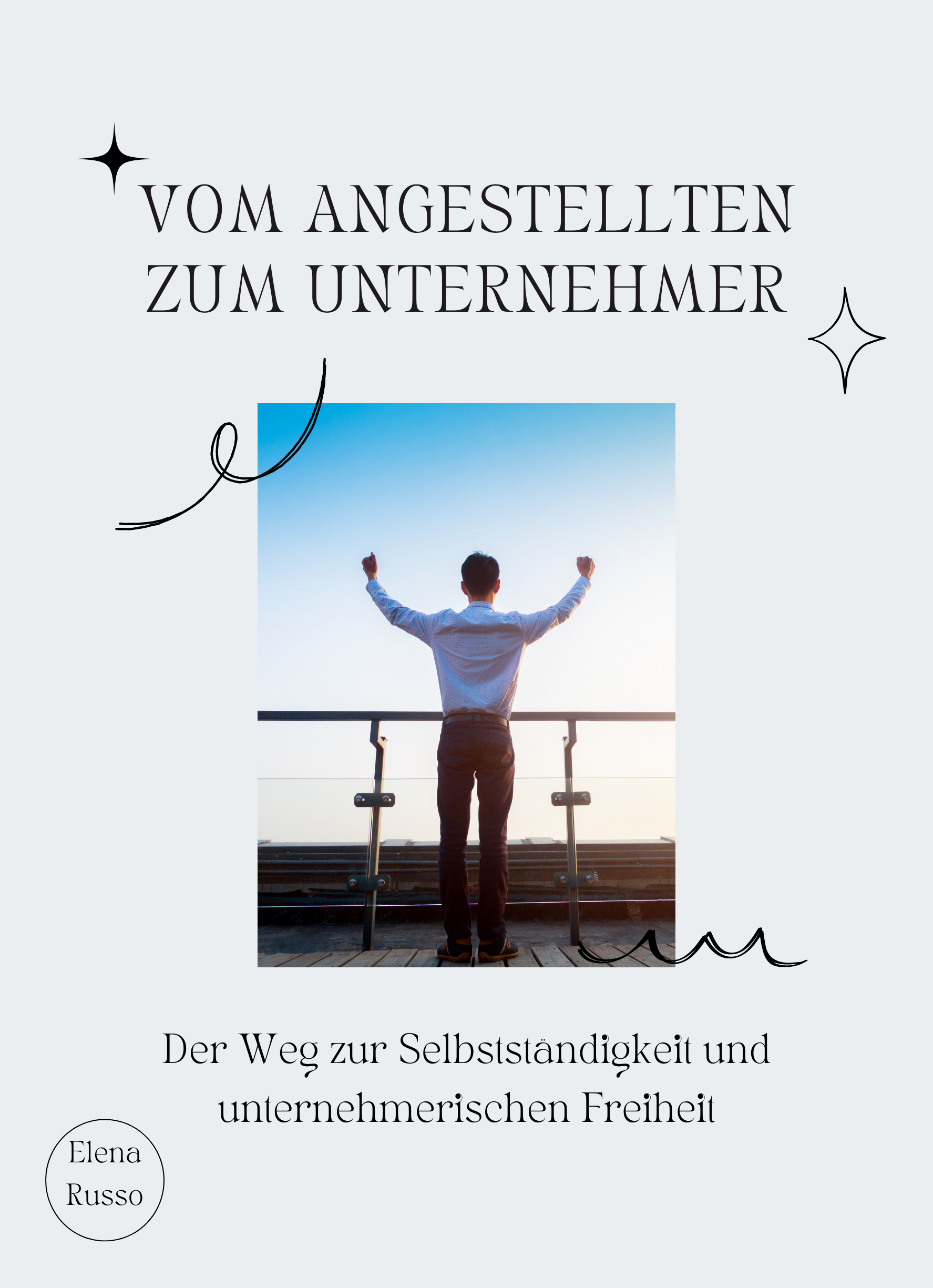 Vom Angestellten zum Unternehmer