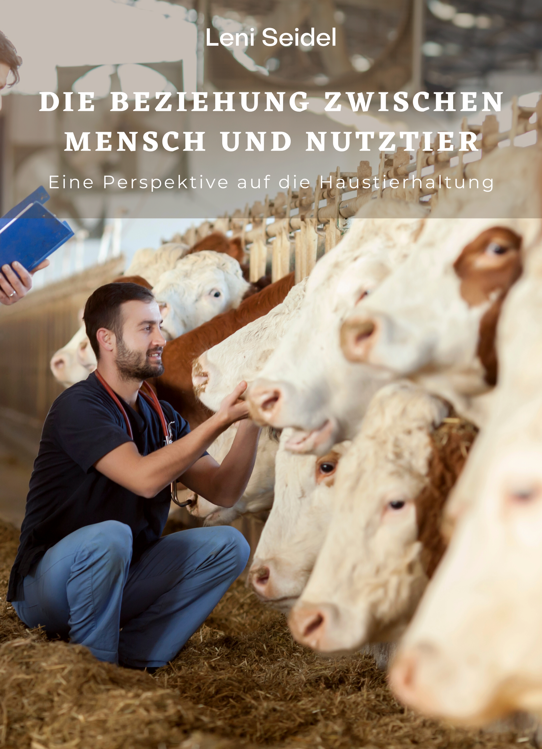 Die Beziehung zwischen Mensch und Nutztier