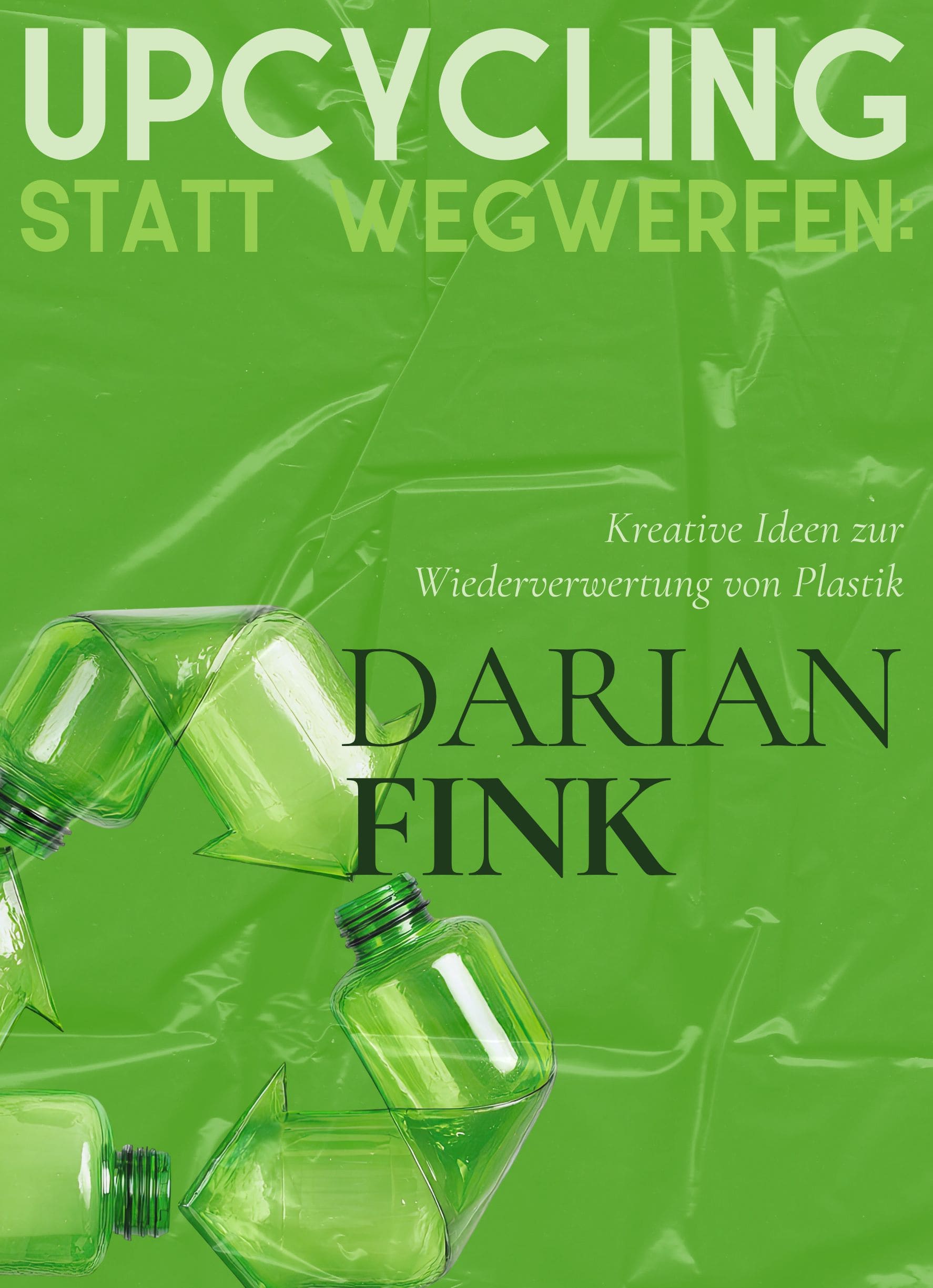 Upcycling statt Wegwerfen