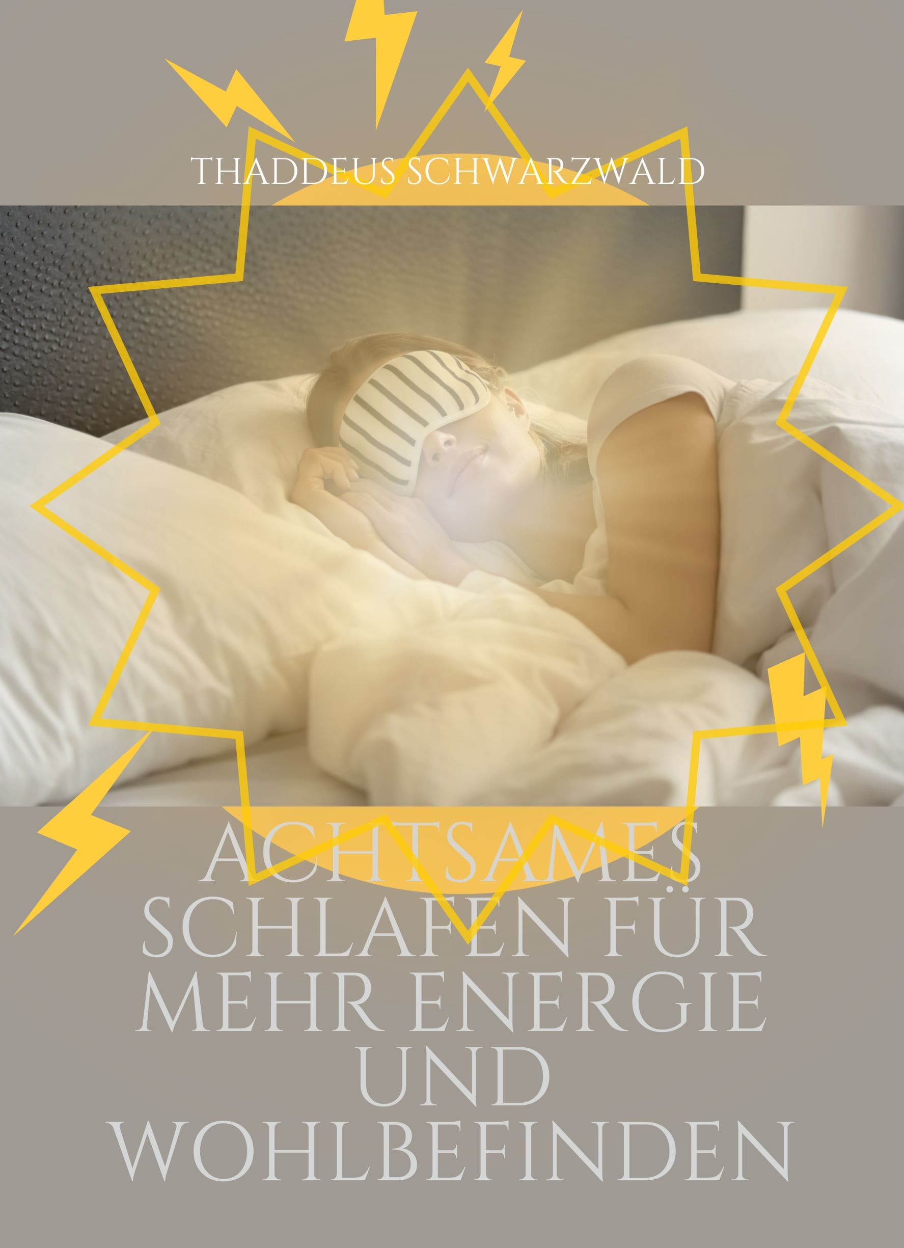 Achtsames Schlafen für mehr Energie und Wohlbefinden