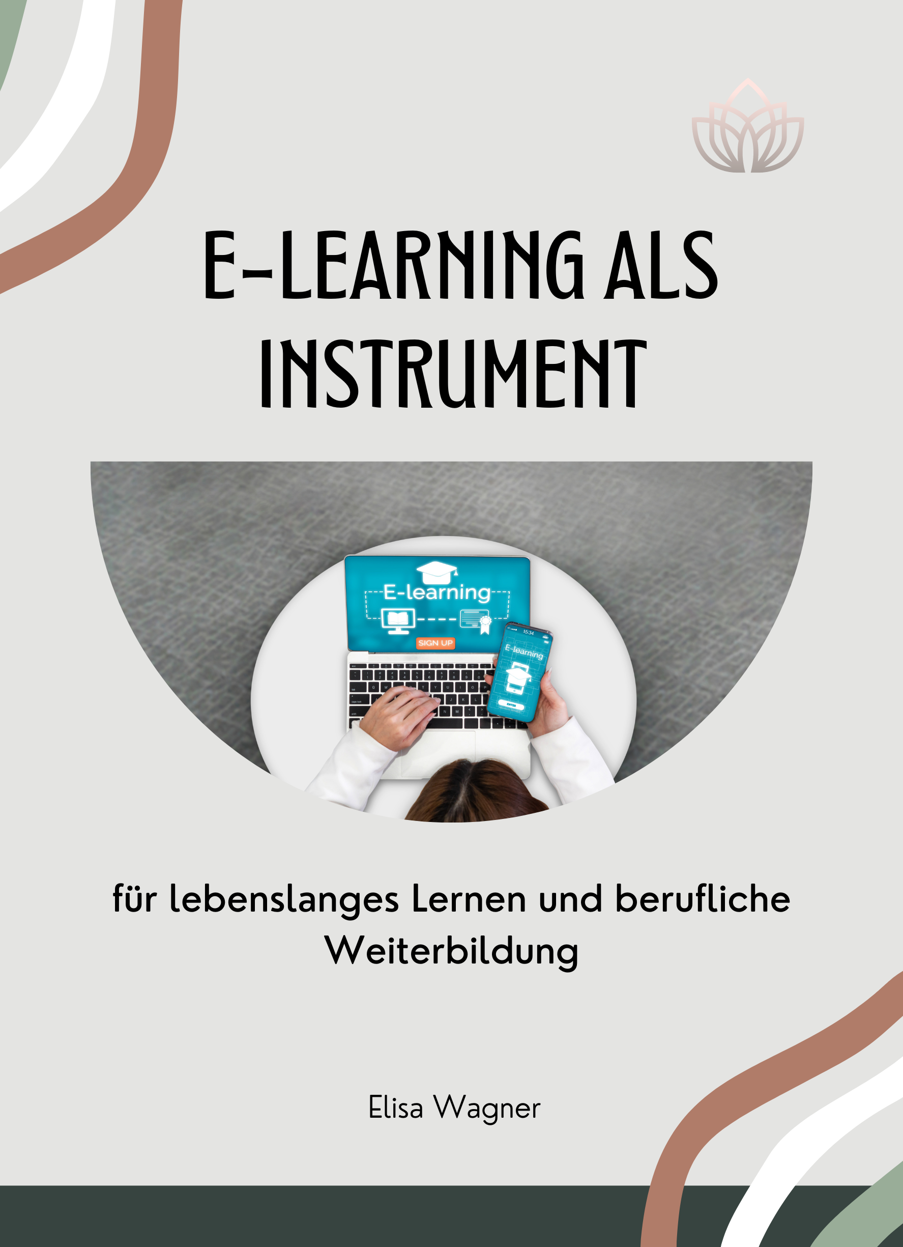 E-Learning als Instrument für lebenslanges Lernen